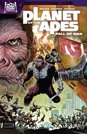 Planet of the apes. Fall of man. Issue 1-9 cover image cdn