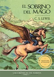 El sobrino del mago. Las crónicas de Narnia cover image cdn