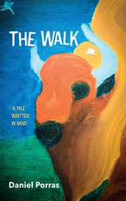 The Walk : A Tale Written in Sand cover image cdn