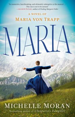 Maria : a novel of Maria von Trapp cover image