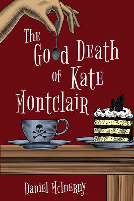 The Good death of Kate Montclair cover image