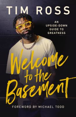 Welcome to the basement : an upside-down guide to greatness  cover image cdn