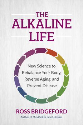 The alkaline life cover image