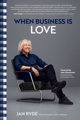 When business is love : the spirit of Hästens--at work, at play, and everywhere in your life cover image