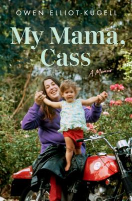 My mama, Cass : a memoir cover image