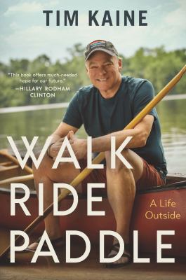 Walk, ride, paddle : a life outside  cover image cdn