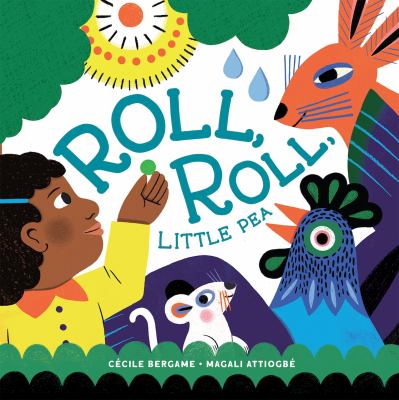 Roll, roll, little pea cover image