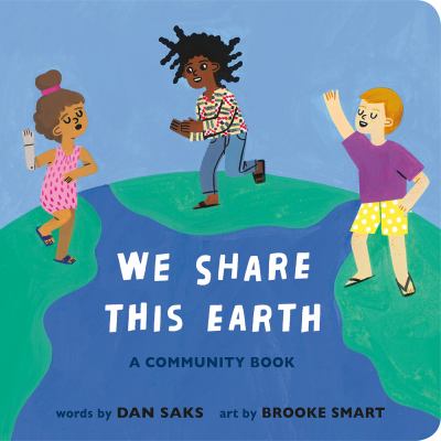 We share this earth : a community book cover image