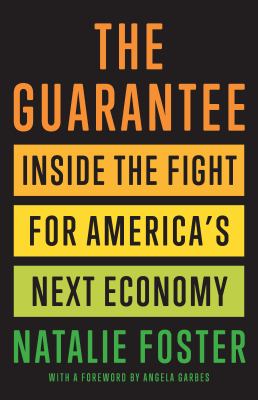 The guarantee : inside the fight for America's next economy cover image