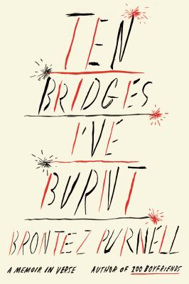 Ten bridges I've burnt : a memoir in verse cover image