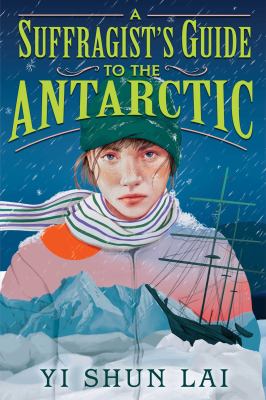 A suffragist's guide to the Antarctic cover image