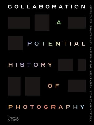 Collaboration : a potential history of photography  cover image cdn