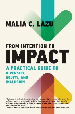 From intention to impact : a practical guide to diversity, equity, and inclusion cover image