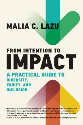 From intention to impact : a practical guide to diversity, equity, and inclusion  cover image cdn