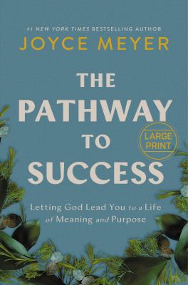 The pathway to success letting God lead you to a life of meaning and purpose  cover image cdn