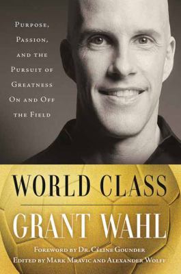 World class : the life and work of Grant Wahl cover image