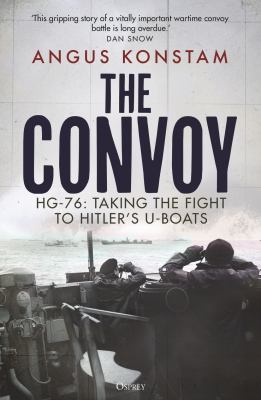 The Convoy HG-76: Taking the Fight to Hitler's U-boats cover image