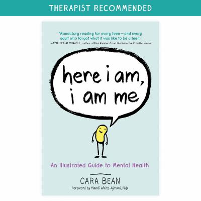 Here I am, I am me : an illustrated guide to mental health cover image