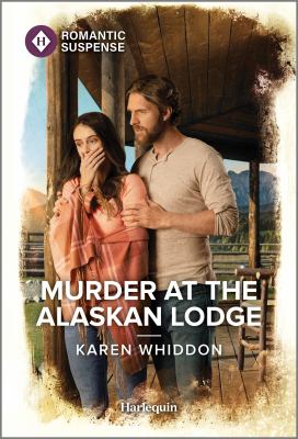Murder at the Alaskan lodge cover image