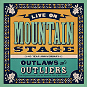 Live on Mountain stage outlaws & outliers cover image