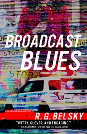 Broadcast blues : Clare Carlson mystery cover image cdn