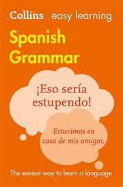 Easy Learning Spanish Grammar : Trusted support for learning. Collins Easy Learning cover image cdn