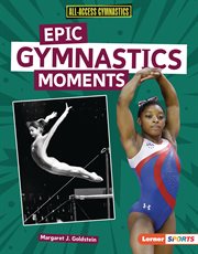 Epic Gymnastics Moments : All-Access Gymnastics cover image cdn