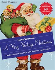Have yourself a very vintage Christmas cover image cdn