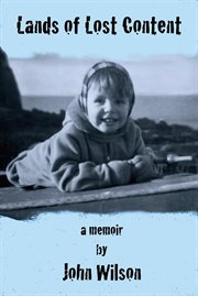 Lands of Lost Content : A Memoir cover image cdn