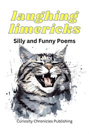 Laughing Limericks : Silly and Funny Poems cover image cdn