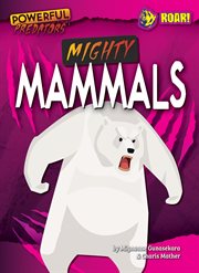Mighty mammals. Powerful predators cover image cdn