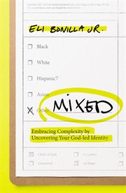 Mixed : Embracing Complexity by Uncovering Your God-led Identity cover image cdn