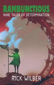 Rambunctious : nine stories of determination cover image cdn
