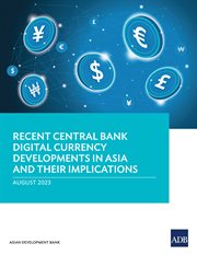 Recent Central Bank Digital Currency Developments in Asia and Their Implications cover image cdn
