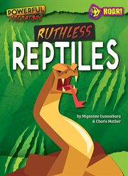 Ruthless Reptiles : Powerful Predators cover image cdn