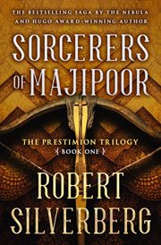 Sorcerers of Majipoor : Prestimion Trilogy cover image cdn