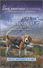 Threat Detection : Pacific Northwest K-9 Unit cover image cdn