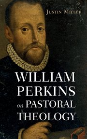 William Perkins on Pastoral Theology cover image cdn