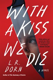 With a Kiss We Die : A Novel cover image cdn