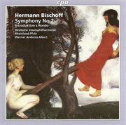Bischoff, H. : Symphony No. 2 / Introduktion And Rondo cover image cdn