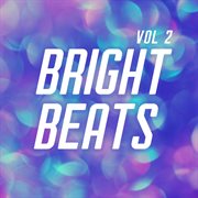 Bright Beats, Vol. 2 cover image cdn