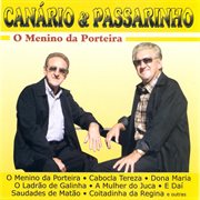 Canario & Passarinho : O Menino Da Porteira cover image cdn