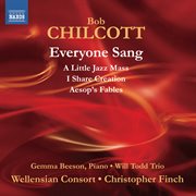 Chilcott : Everyone Sang. A Little Jazz Mass cover image cdn