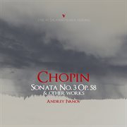 Chopin : Piano Sonata No. 3 In B Minor, Op. 58, B. 155 & Other Works (live) cover image cdn