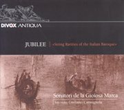 Concertos (italian) : Jubilee. String Rarities Of The Italian Baroque cover image cdn