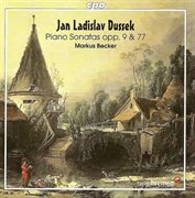 Dussek, J.l. : Piano Sonatas. Opp. 9 And 77 cover image cdn