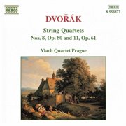 Dvorak, A. : String Quartets, Vol. 2 (vlach Quartet). Nos. 8, 11 cover image cdn