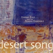 Erez, Itamar / Adama Ensemble : Desert Song cover image cdn