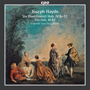 Haydn : 6 Divertimenti, Hob.iv. 6-11. Trio Hob.xi cover image cdn