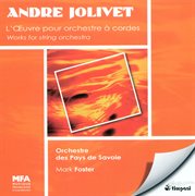 Jolivet, A. : String Symphony / Yin-Yang / Adagio / La Fleche Du Temps / Andante cover image cdn